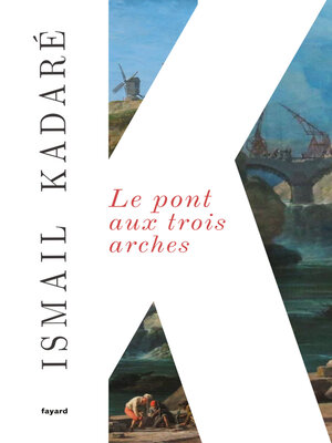 cover image of Le Pont aux trois arches